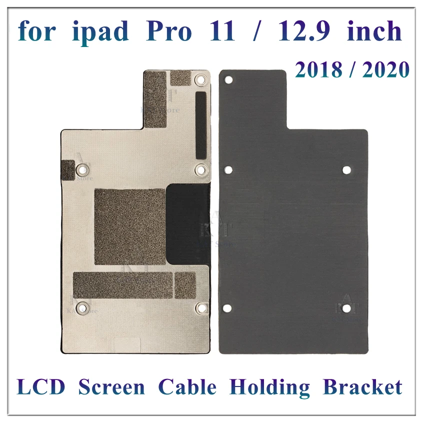 

1Pcs for iPad Pro 11 1st 12.9 Inch 3rd 4th Gen 2018 2020 LCD Touch Screen Flex Cable Metal Plate Holding Bracket Replacement