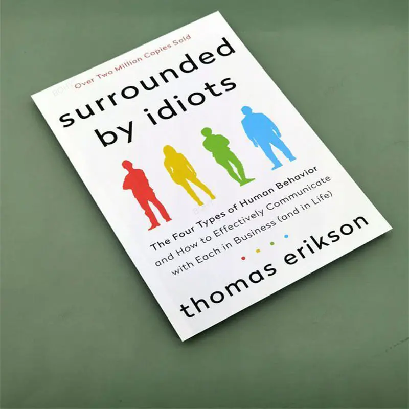 Surrounded by Idiots:The Four Types of Human Behaviour By Thomas