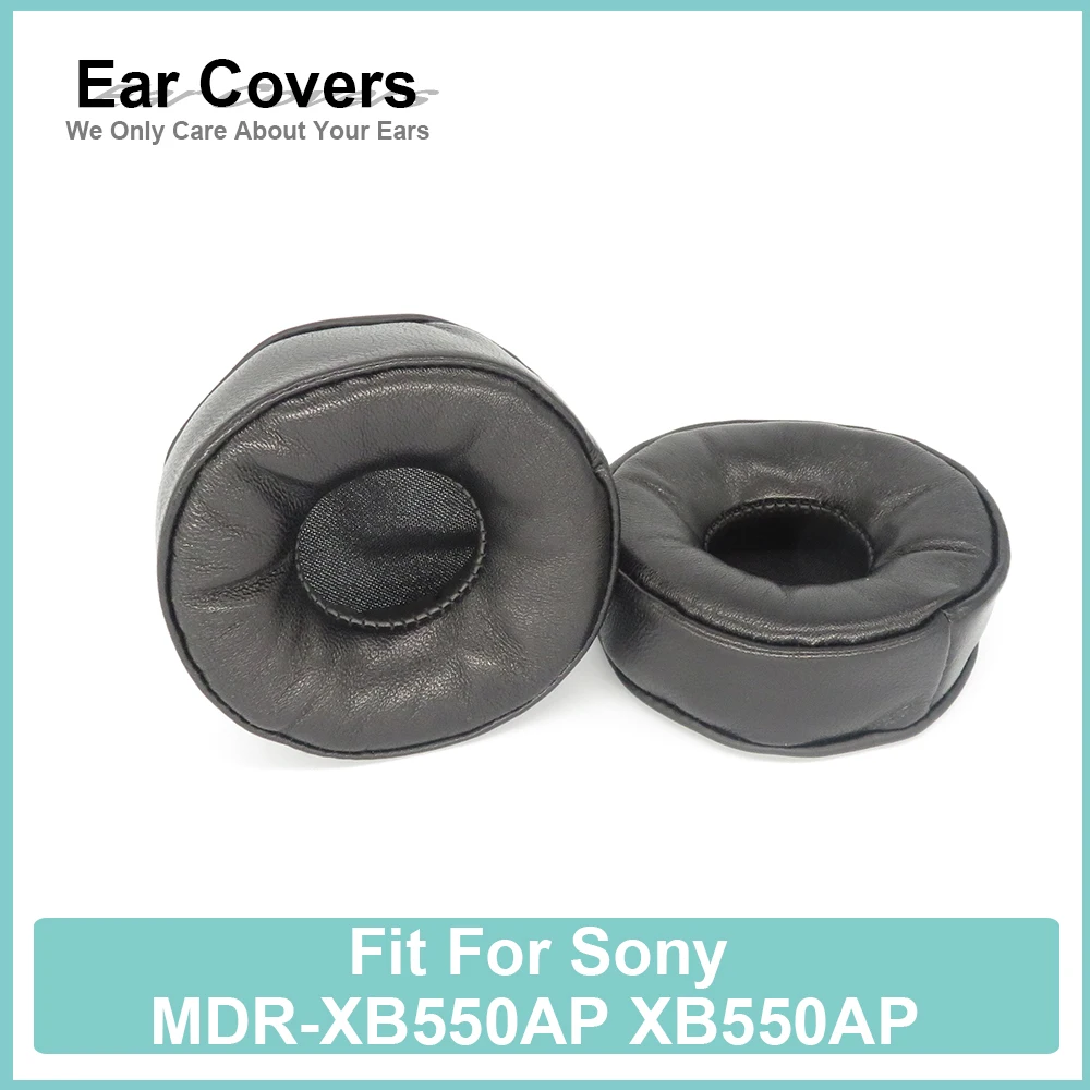

MDR-XB550AP XB550AP Earpads For Sony Headphone Sheepskin Soft Comfortable Earcushions Pads Foam