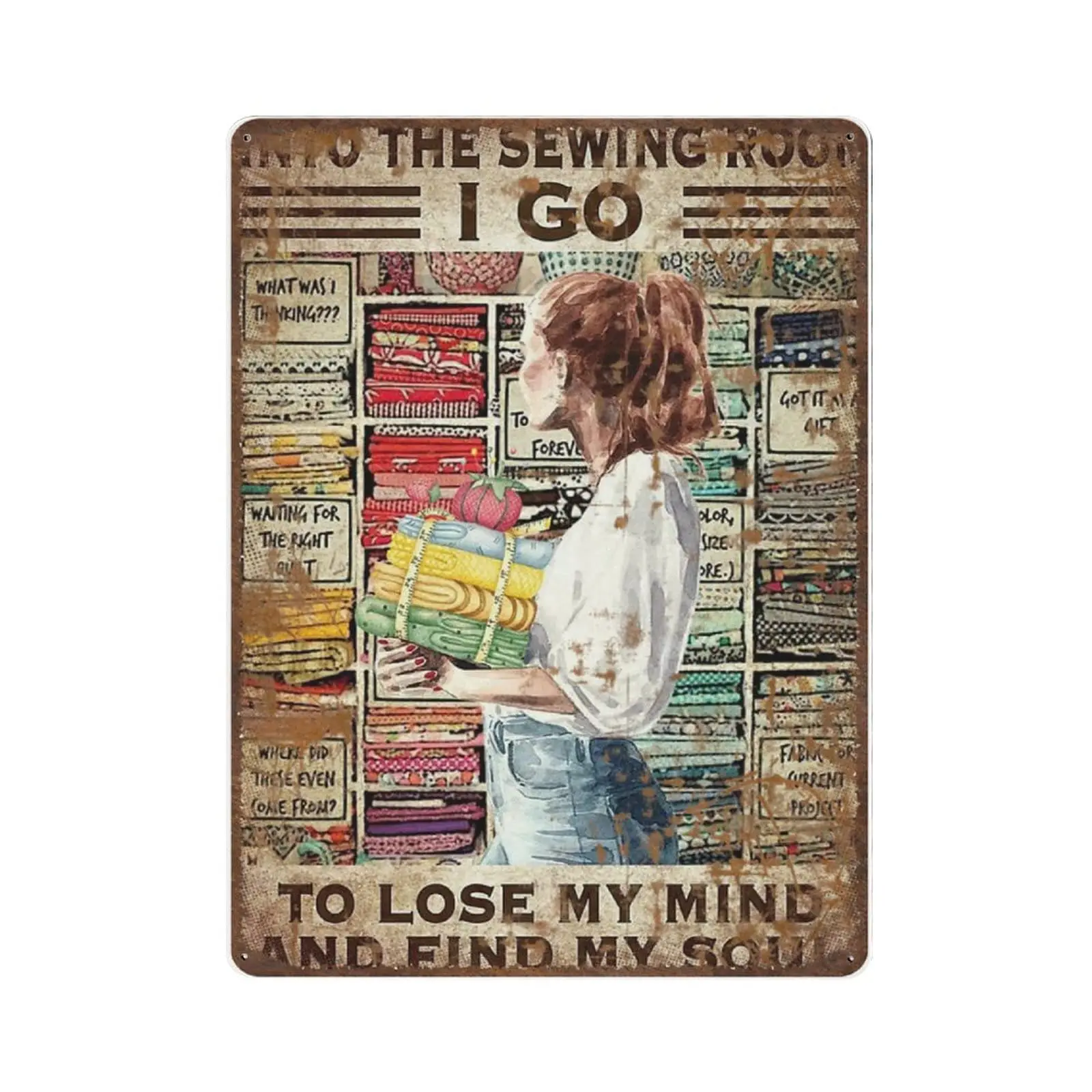 

Retro Durable Thick Metal Sign,Into The Sewing Room I Go to Lose My Mind and Find My Soul Tin Sign,Vintage Wall Decor，Novelty Si