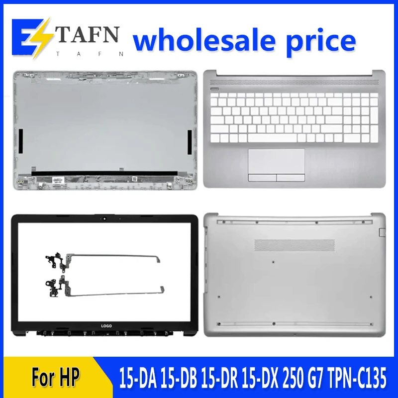 

New For HP 15-DA 15-DB 15-DR 15-DX 250 G7 TPN-C135 TPN-C136 Laptop LCD Back Cover Front Bezel Palmrest Hinge Cover Bottom Case