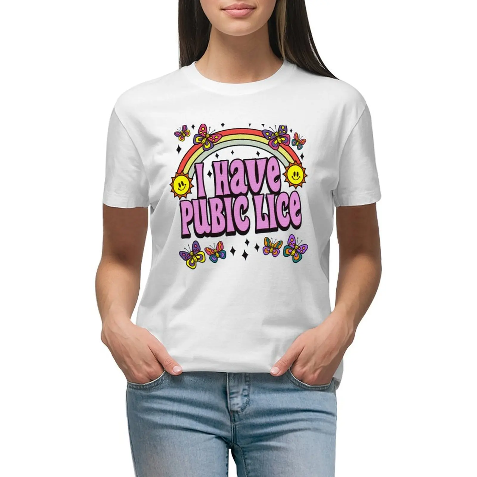 

I Have Pubic Lice T-shirt graphics tops hippie clothes plain t shirts for Women