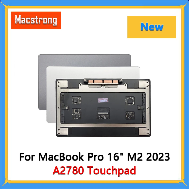 Оригинальная новая сенсорная панель A2780 для MacBook Pro, 16 дюймов, M2 A2780, Матовая Сенсорная панель, космическая, серая, серебристая, 2023 год, EMC8103 MNW83 MNWA3