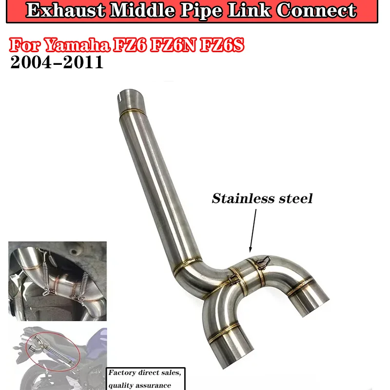 

FZ6N Motorcycle Exhaust Middle Pipe Link Connect Motorbike Accessories For Yamaha FZ6 FZ6N FZ6S 2004-2011 fz6 exhaust muffler