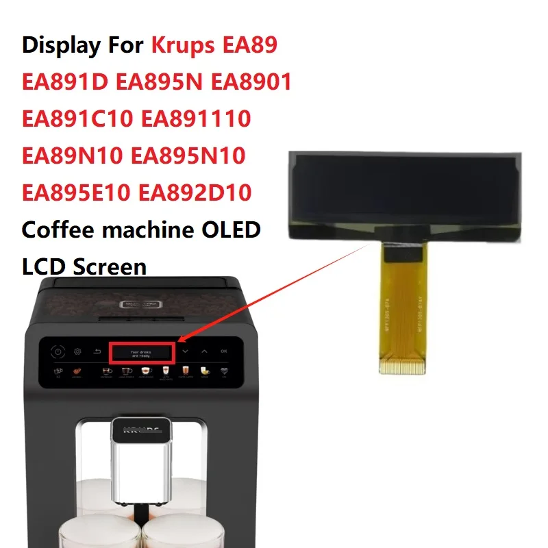 Display For Krups EA89 EA891D EA895N EA8901 EA891C10 EA891110 EA89N10 EA895N10 EA895E10 EA892D10 Coffee machine OLED LCD Screen