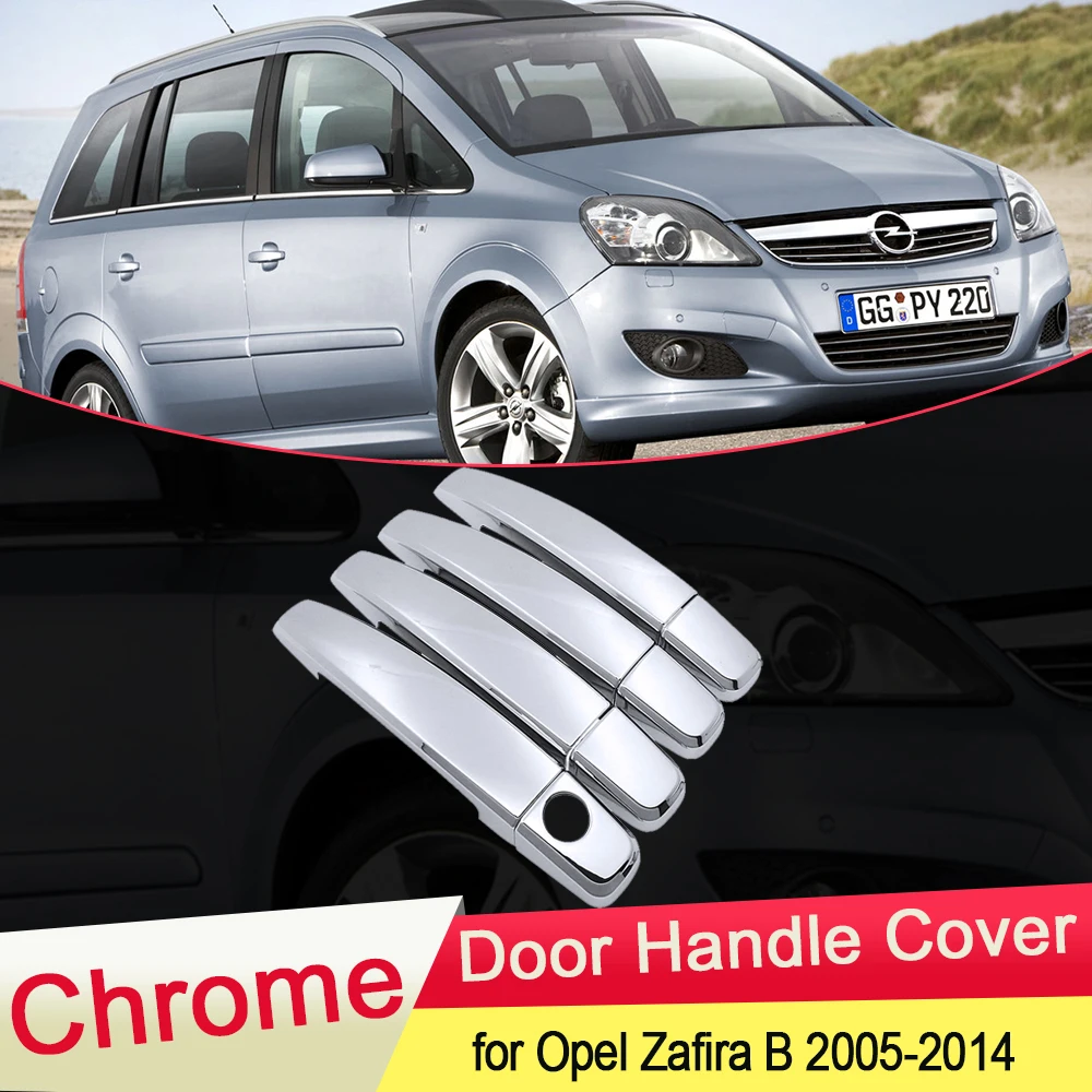

Для Opel Zafira B Family Vauxhall 2005 ~ 2014 хромированная крышка для дверных ручек отделка Аксессуары для стайлинга автомобилей 2006 2007 2008 2009 2010 2011