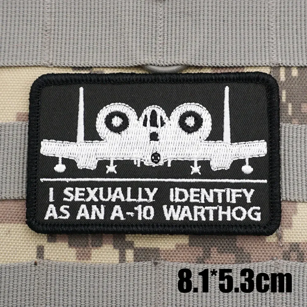 I SEXUALLY IDENTIFY AS AN A-10 WARTHOG Militärische taktische gestickte Aufnäher, Armband-Rucksack-Abzeichen mit Hakenunterseite