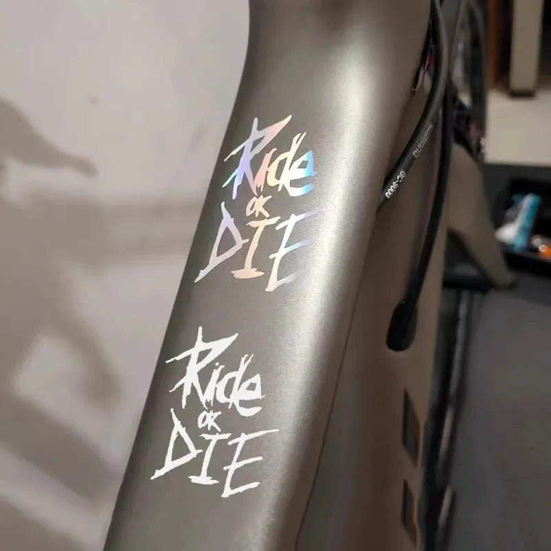 Car Stickers Bike Frame Stickers Ride or Die Top Tube Decals for MTB Bicycle Decorative Frame Bike Auto Motorcycle Accessories