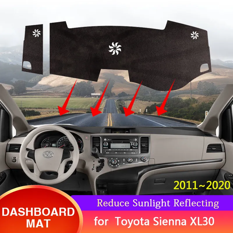

Чехол для приборной панели, солнцезащитный козырек для Toyota Sienna XL30 XLE 2011 ~ 2020 2012, противоскользящий защитный коврик, коврик, подушка, аксессуары для автомобиля