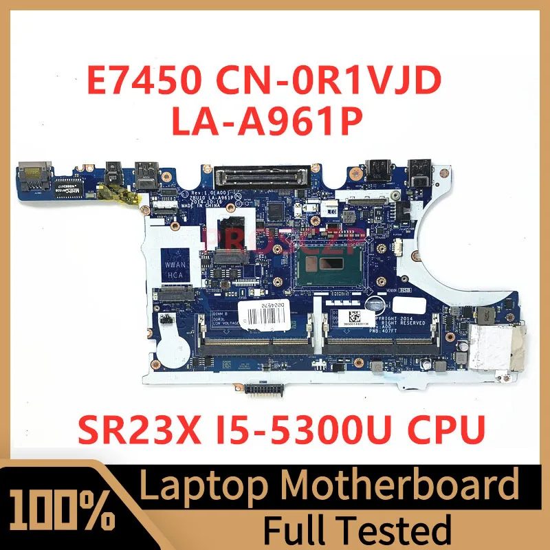 Cn-0R1Vjd 0 R1Vjd R1Vjd Mainboard Per Dell E7450 Scheda Madre Del Computer Portatile Zbu10 La-A961P Con Cpu Sr23X I5-5300U 100% Completamente Funziona