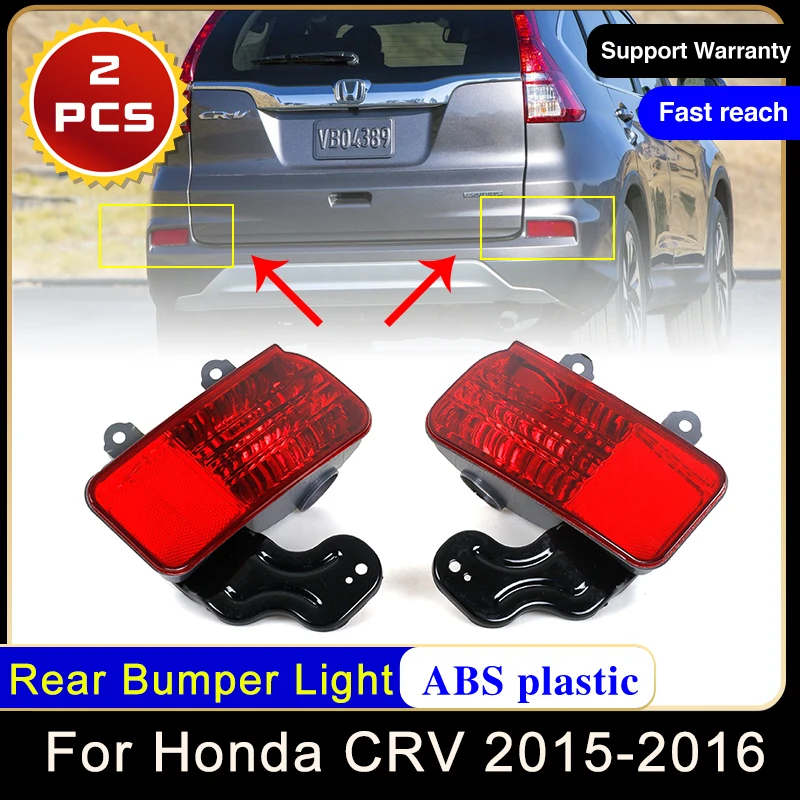 

2 шт. для Honda CRV CR-V 2015 2016 Красные линзы задний бампер отражатели фары стоп-сигнал хвостовой противотуманной фары Автомобильный Стайлинг без детской лампы