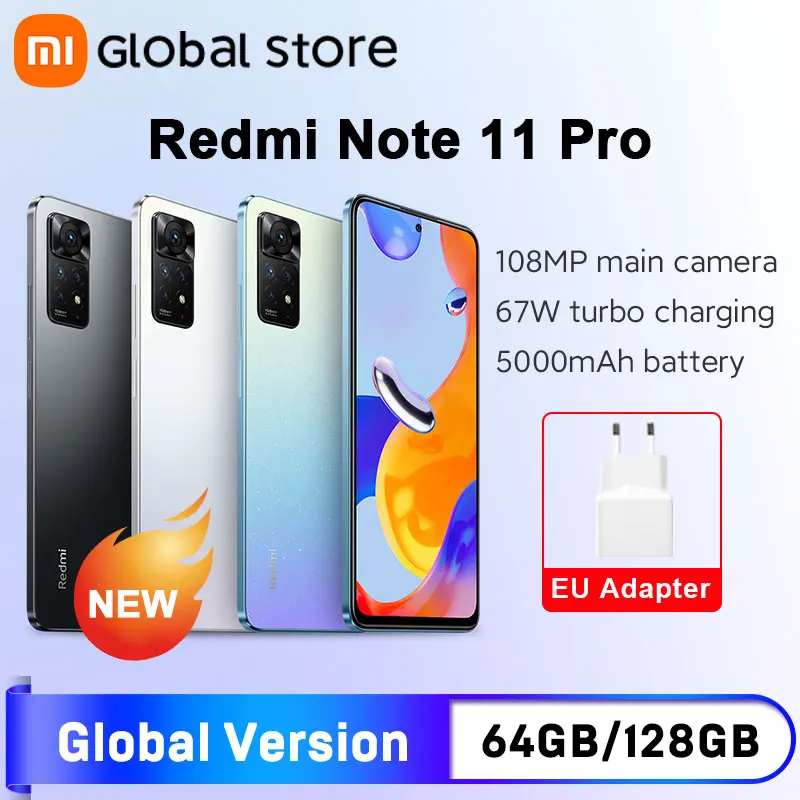 Global Version Xiaomi Redmi Note 11 Pro 64GB/128GB Smartphone Octa Core MTK Helio G96 108MP 120Hz AMOLED 67W Fast Charge
