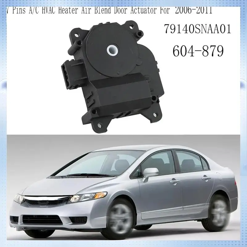 N62R-79140SNAA01 7 Pins A/C HVAC Heater Air Blend Door Actuator For Honda Civic 2006-2011 79140-SNA-A01 604-879 604879
