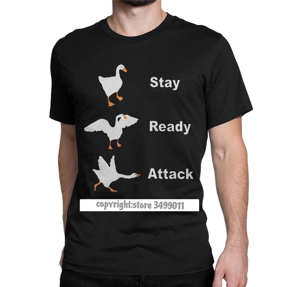 

Stay Ready Attack Goose T Shirt Men's Funny Tops T Shirt Untitled Goose Game Tee Shirt Camisas Happy New Year Clothing Shirt