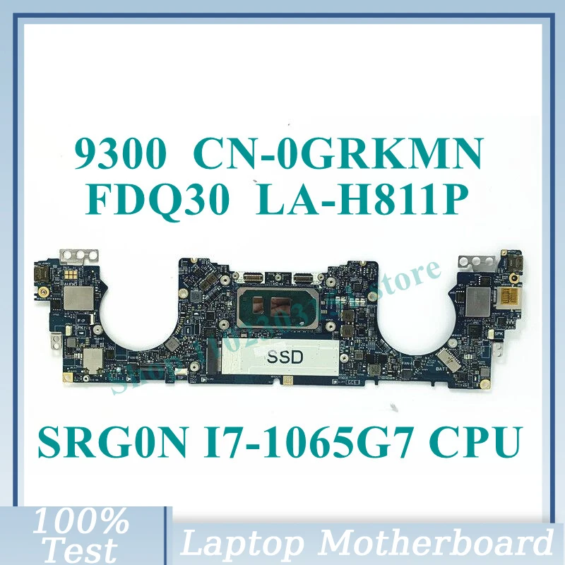 

CN-0GRKMN 0GRKMN GRKMN With SRG0N I7-1065G7 CPU Mainboard FDQ30 LA-H811P For DELL 9300 Laptop Motherboard 100% Fully Tested Good