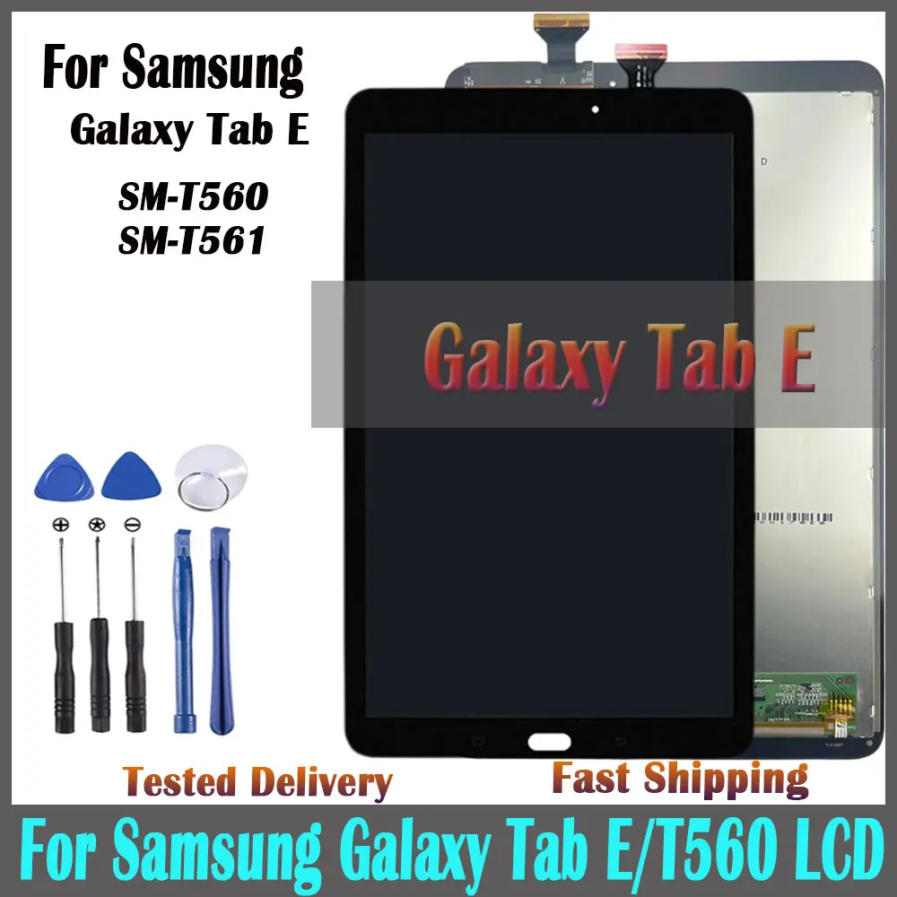 

1 PCS New For Samsung Galaxy Tab E 9.6" SM-T560 SM-T561 T560 T561 LCD Display Touch Screen Digitizer Glass Assembly Repair Parts