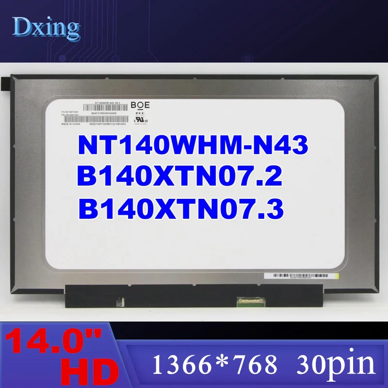 

14.0 Slim Laptop LCD Screen NT140WHM-N43 B140XTN07.2 For Lenovo ideapad 330S-14 S340-14 3-14 V14 1-14ADA05 HD1366x768 30pin