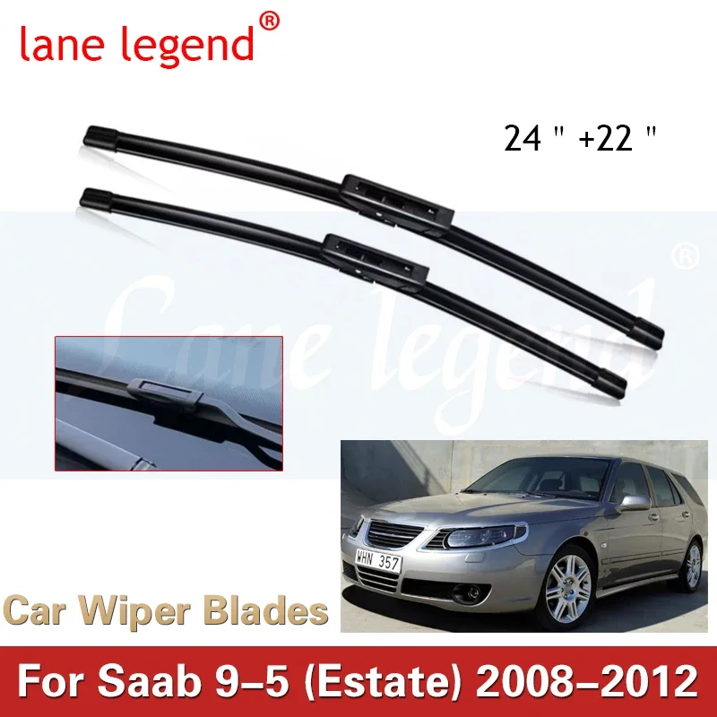 

Car Wiper Blade Blades For SAAB 9-5(Estate) 2008-2012 24"+22"Windshield Windscreen Clean Rubber Silicon Cars Wipers Accessories