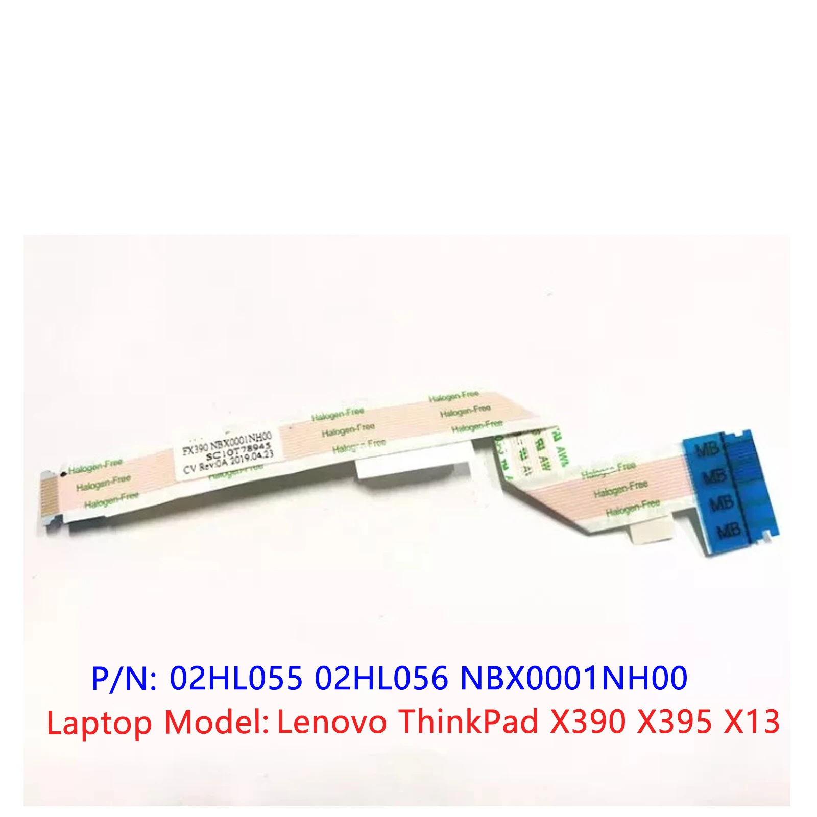 Original New For Lenovo ThinkPad X390 X395 X13 TP FFC Touchpad Clickpad Cable 02HL055 02HL056 NBX0001NH00
