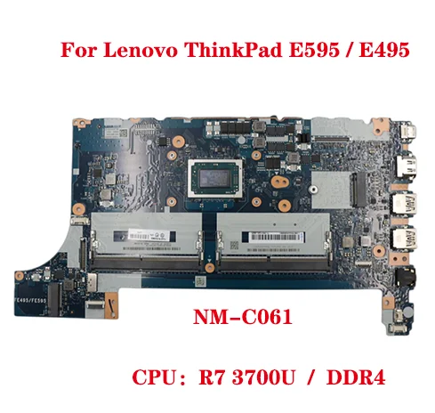 

NM-C061 Motherboard For Lenovo ThinkPad E595 / E495 Laptop Motherboard with CPU R7 3700U DDR4 100% fully tested and works well
