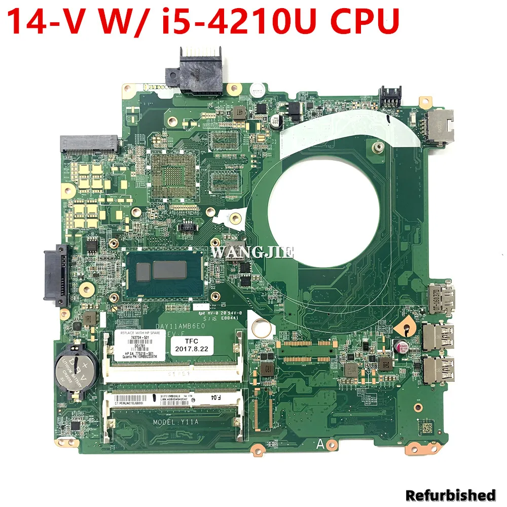 

Refurbished FOR HP Pavilion 14-V Laptop Motherboard 31Y11MB09L0 763734-501 763734-001 DAY11AMB6E0 W/ i5-4210U CPU
