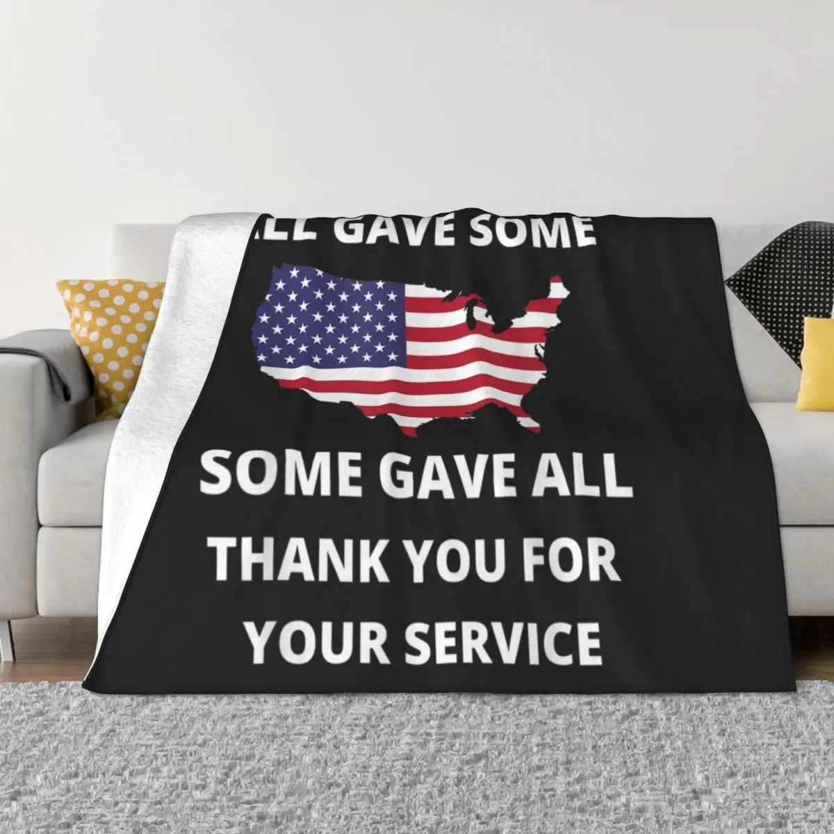 

All Gave Some Some Gave All TShirt50 Throw Blanket Personalized Gift Soft Plush Plaid Blankets