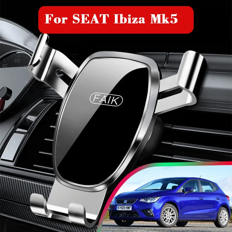 

Universal Car Phone Holder for SEAT Ibiza Mk5 2017~2023 Air Vent Cellphone Mount Support GPS Bracket Gravity Stand Accessories