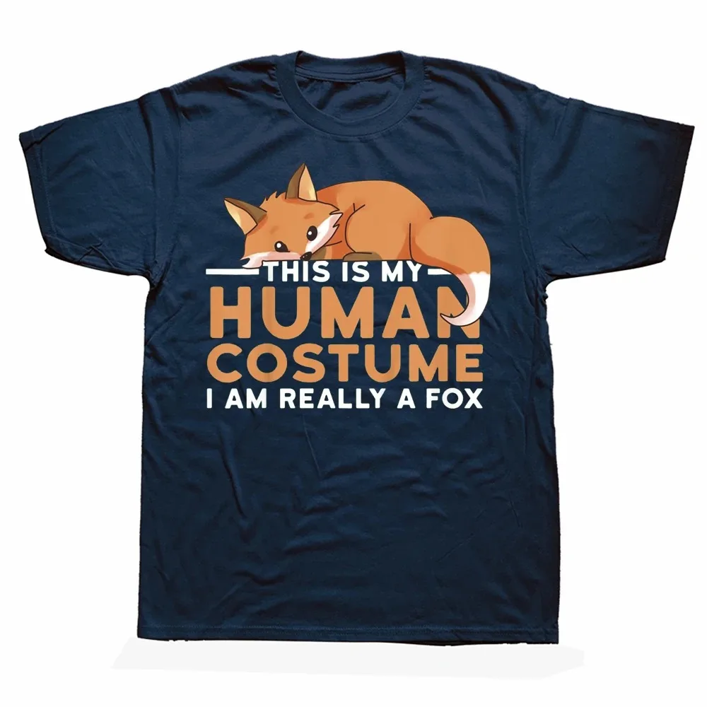 

2023 This Is My Human Costume I'm Really A Fox Halloween T Shirts Graphic Cotton Streetwear Short Sleeve Birthday Gifts T-shirt