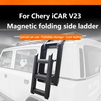 For Chery ICAR V23 Foldable Side Ladder (Magnetic Adsorption Type)Custom-Fit for Roof Rack Platform Exterior Modification Parts