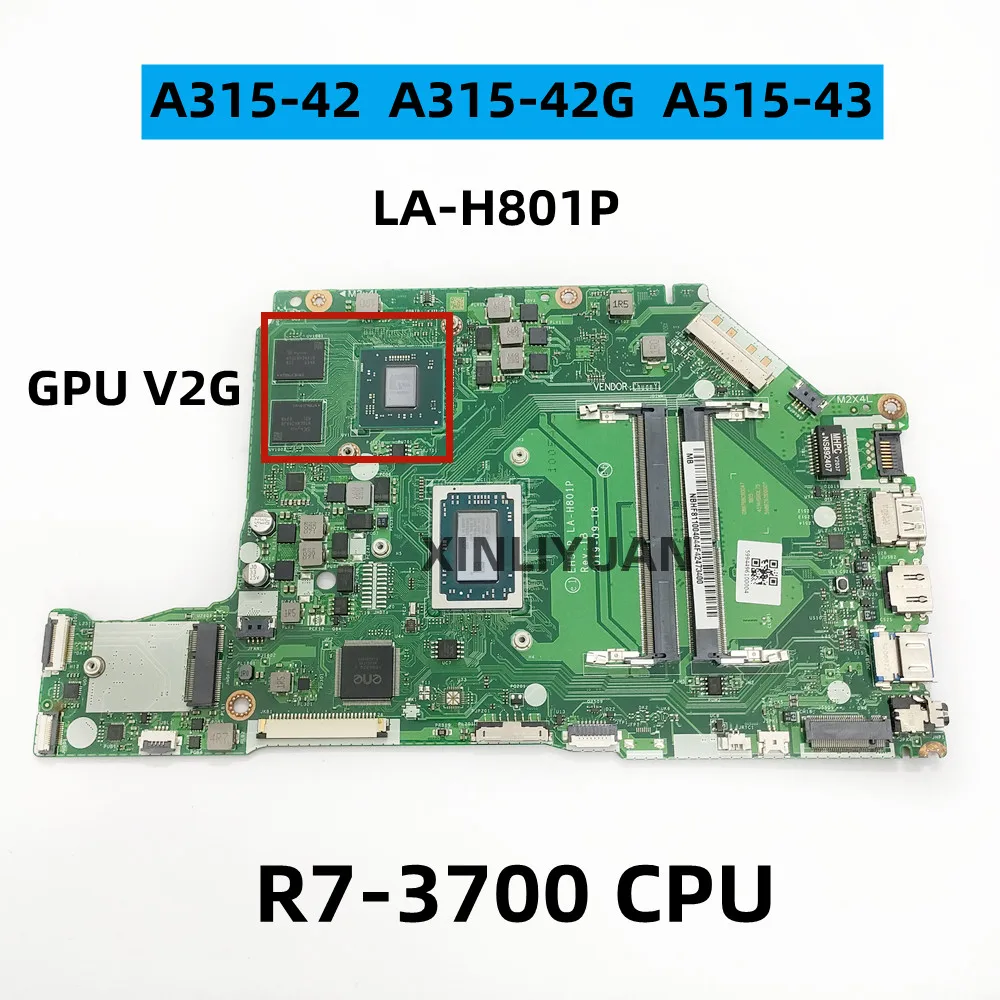 

FOR ACER Aspire A315-42, A515-43G, A515-43, Laptop motherboard EH5LP LA-H801P, R7-3700U CPU GPU V2G DDR4 100%TEST