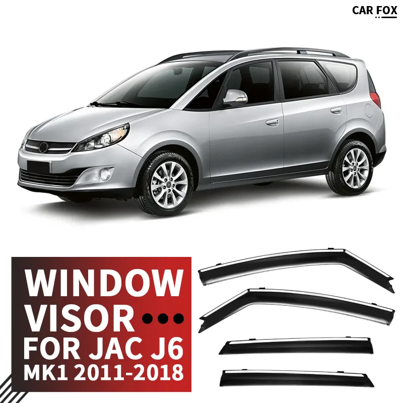 

For JAC J6 2011-2018 Plastic Window Visor Vent Shades Sun Rain Deflector Guard 4PCS/SE For JAC J6 2011-2018