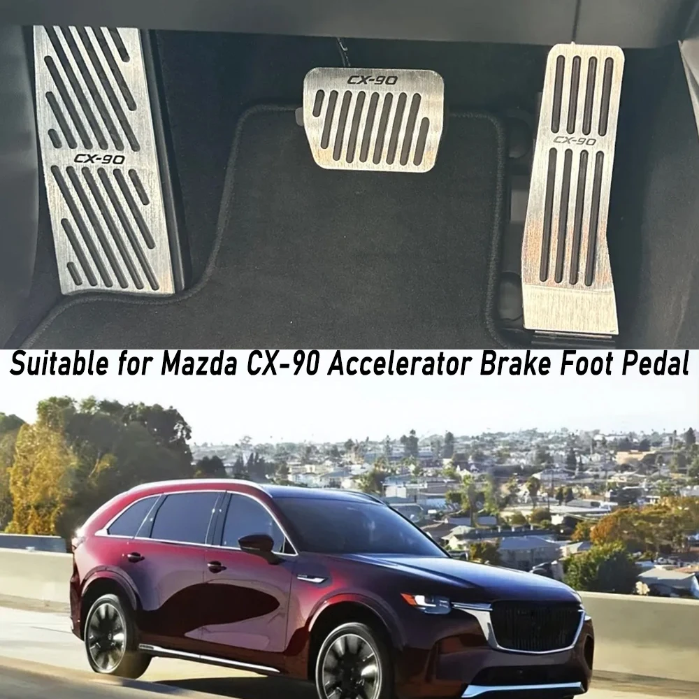 

Car Accessories For Mazda CX90 CX-90 cx 90 2023 2024 Accelerator Pedal Brake Foot Rest Pad No Drill Cover Anti Skid Auto Guards