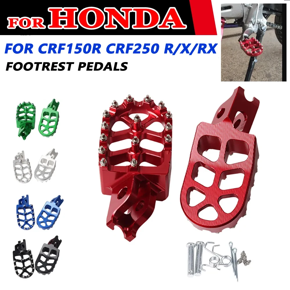 

For Honda CRF150R CRF250R CRF250X CRF250RX CRF 150R 250R 250X 250rx Motorcycle Accessories FootRest Footpegs Foot Pegs Pedals