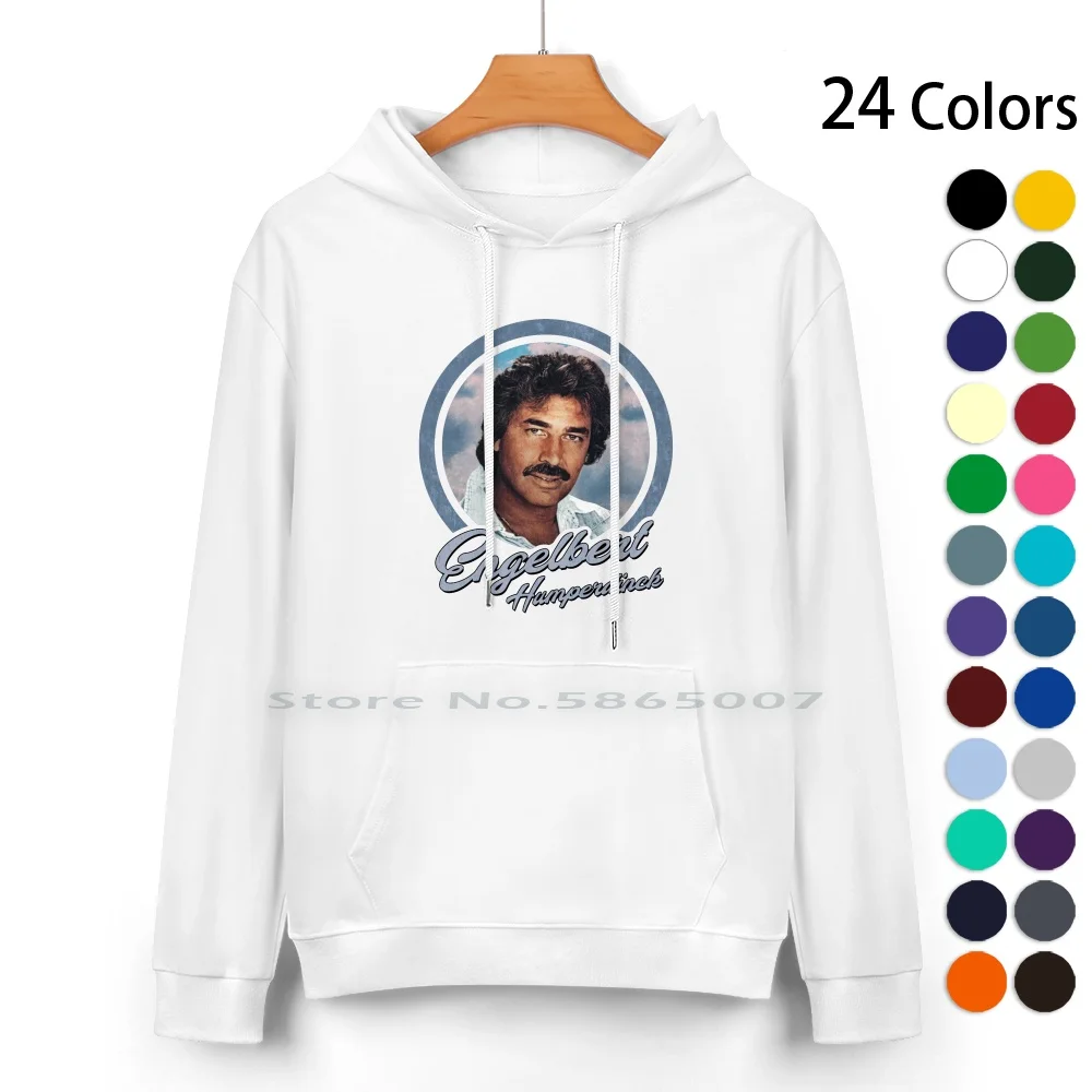 

The Great Engelbert Humperdinck Pure Cotton Hoodie Sweater 24 Colors The Great Engelbert Humperdinck Englebert Hemperdink