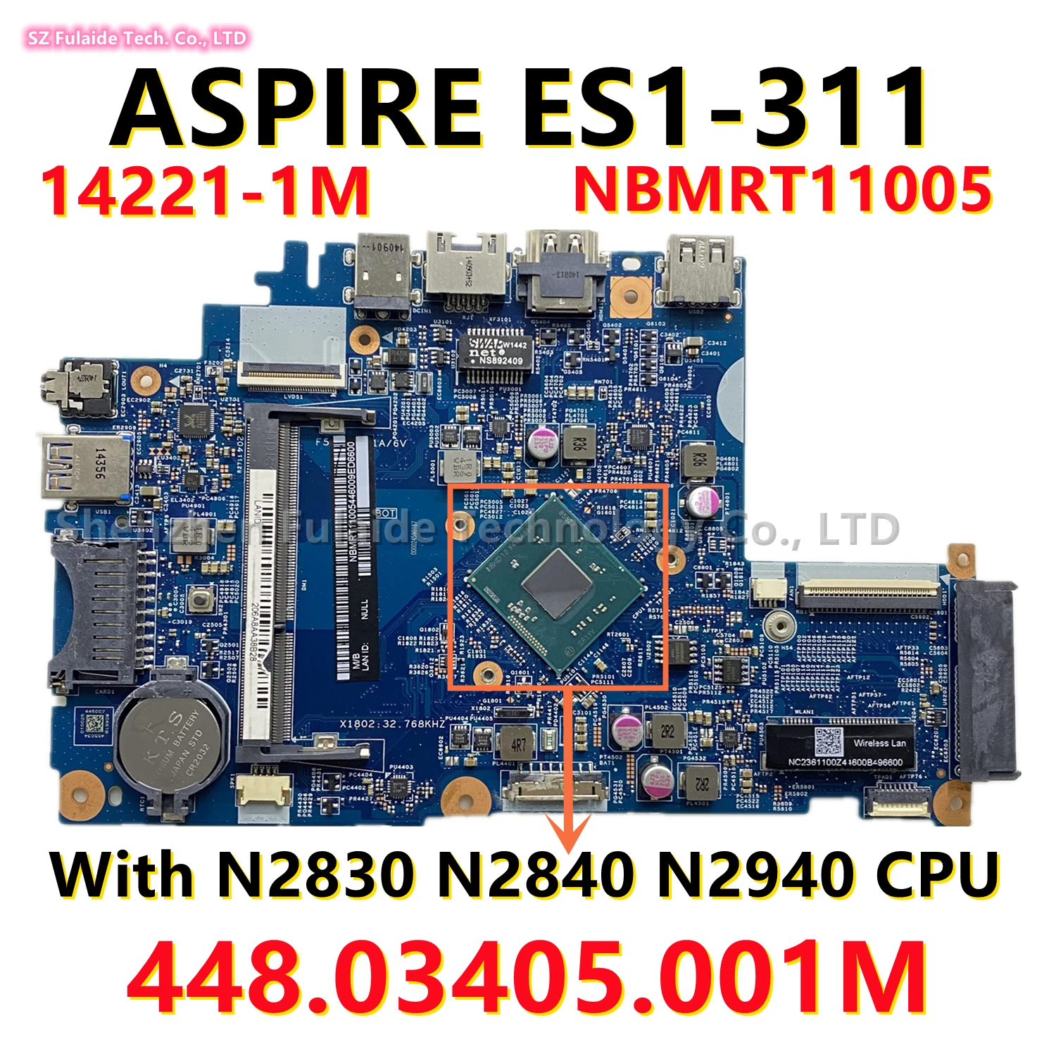 

14221-1M 448.03405.001M For Acer ASPIRE ES1-311 Laptop Motherboard With N2830 N2840 N2940 CPU DDR3 NBMRT11005 NB.MRT11.005