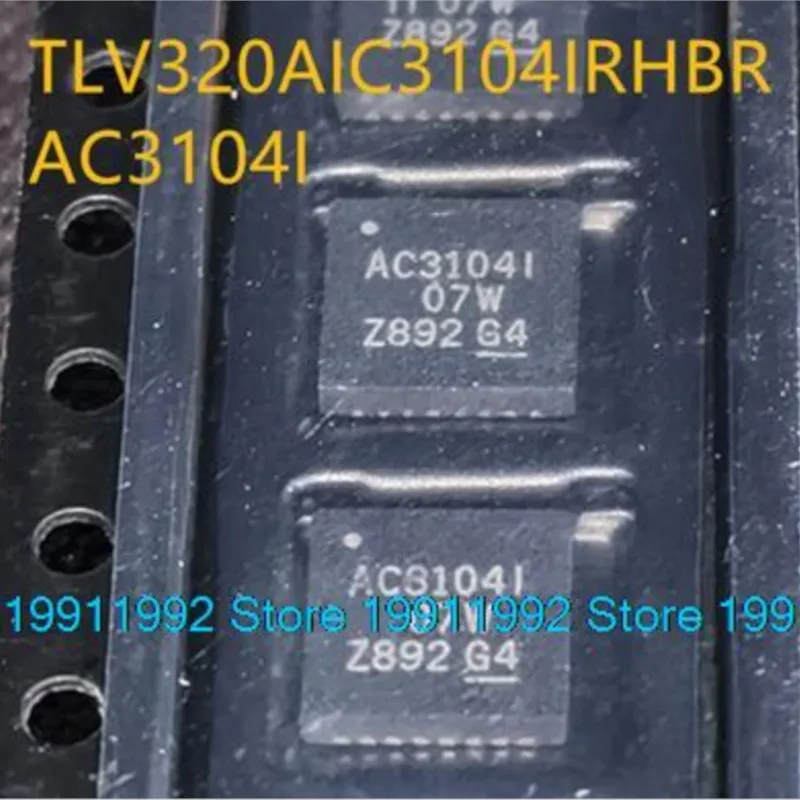 

10 шт. Новый Шелковый экран TLV320AIC3104IRHBR AC3104I QFN32