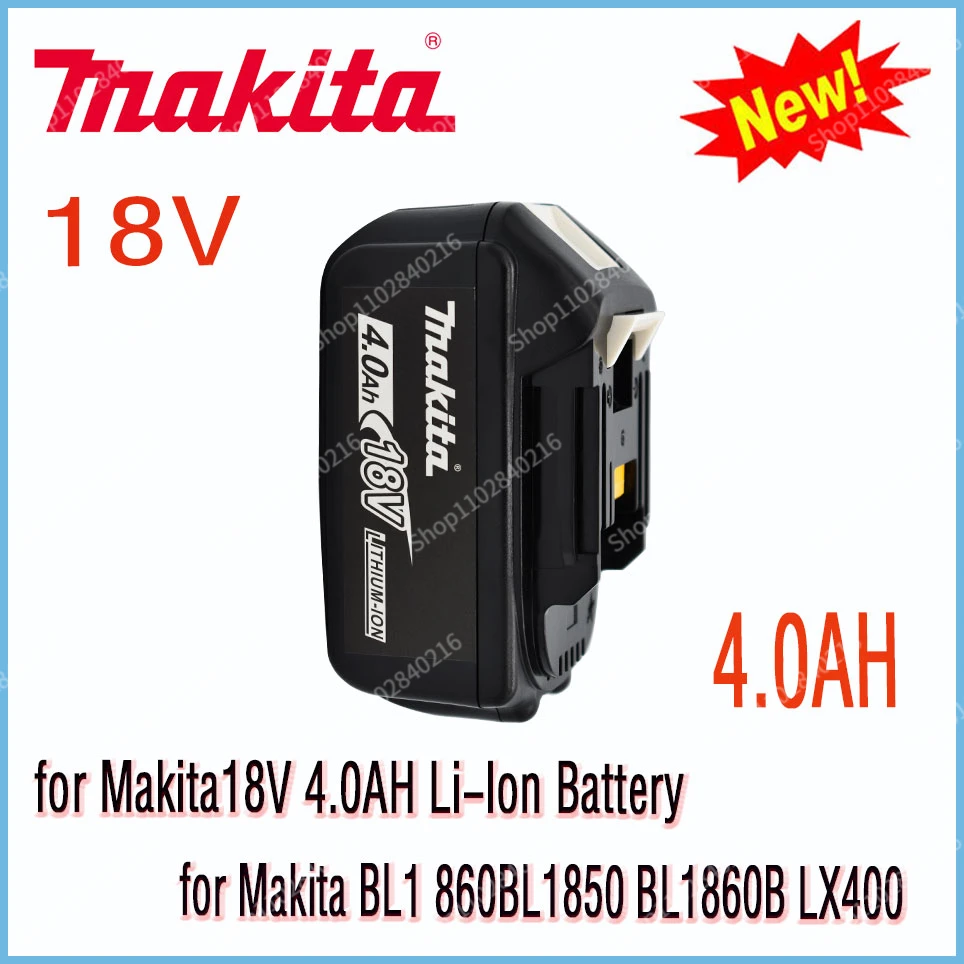 

Makita BL1860 18V 4.0Ah Makita Rechargeable Lithium Battery for Electric Tools BL1815 BL1830 BL1840 BL1850 LXT 400
