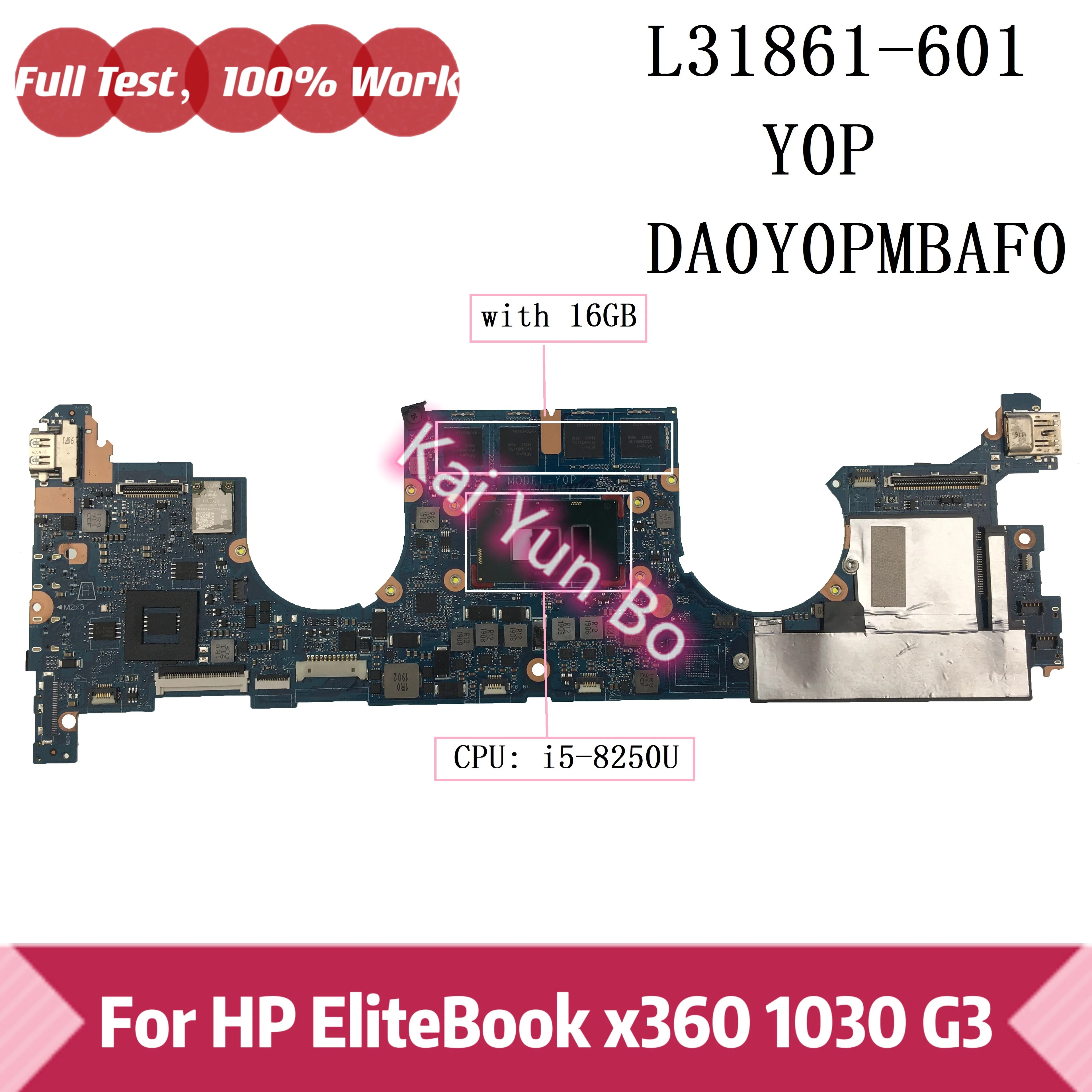 

DA0Y0PMBAF0 Y0P For HP EliteBook x360 1030 G3 Notebook PC Laptop Motherboard L31861-601 L31861-001 L31861-501 with i5-8250U 16GB