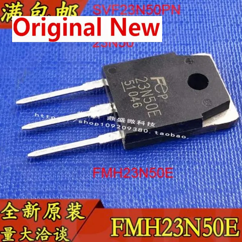 

10Pcs - 50PCS Lot Band New 23N50E TO-247 MOSFET N channel 23A 500V SVF23N50PN SVF23N50 23N50 FMH23N50E For WeldingMachine PLC Or