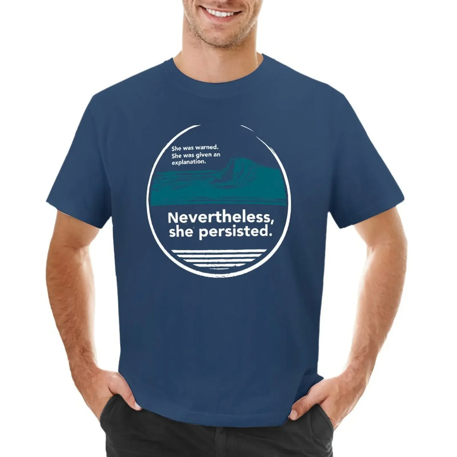 

Nevertheless, she persisted. T-shirt sports fans tops summer tops heavy weight t shirts for men