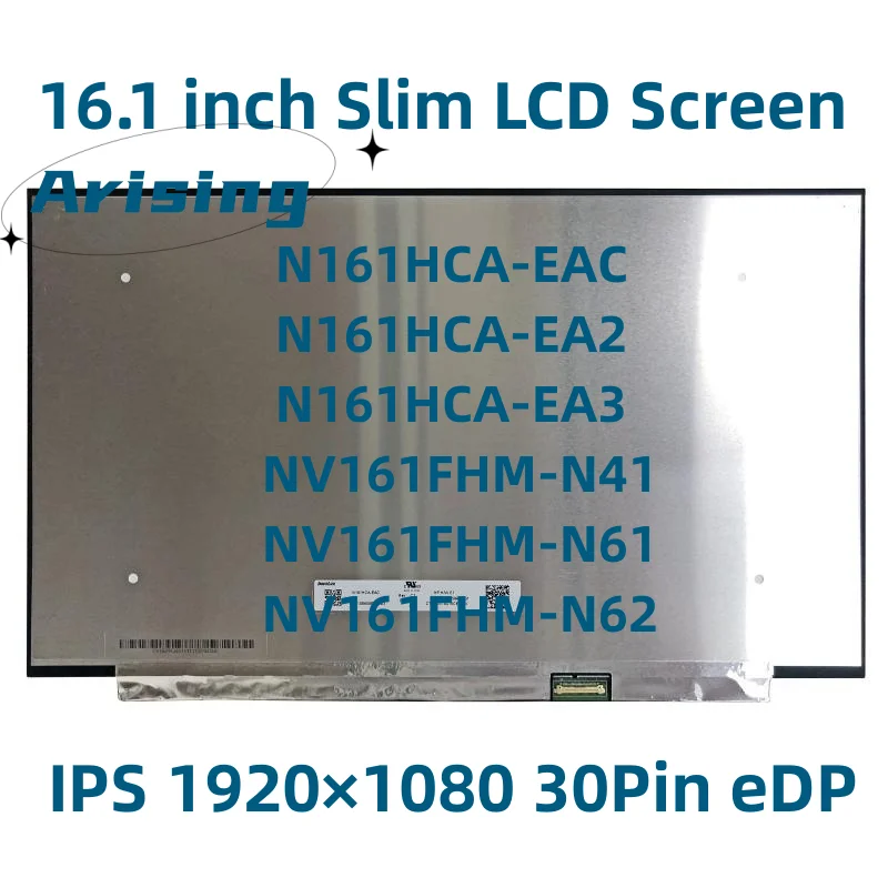 

16.1" Slim LED Matrix NV161FHM-N41 NV161FHM-N61/N62 N161HCA-EAC/EA2/EA3 Laptop Lcd Screen Panel Display 1920*1080P FHD IPS 60HZ