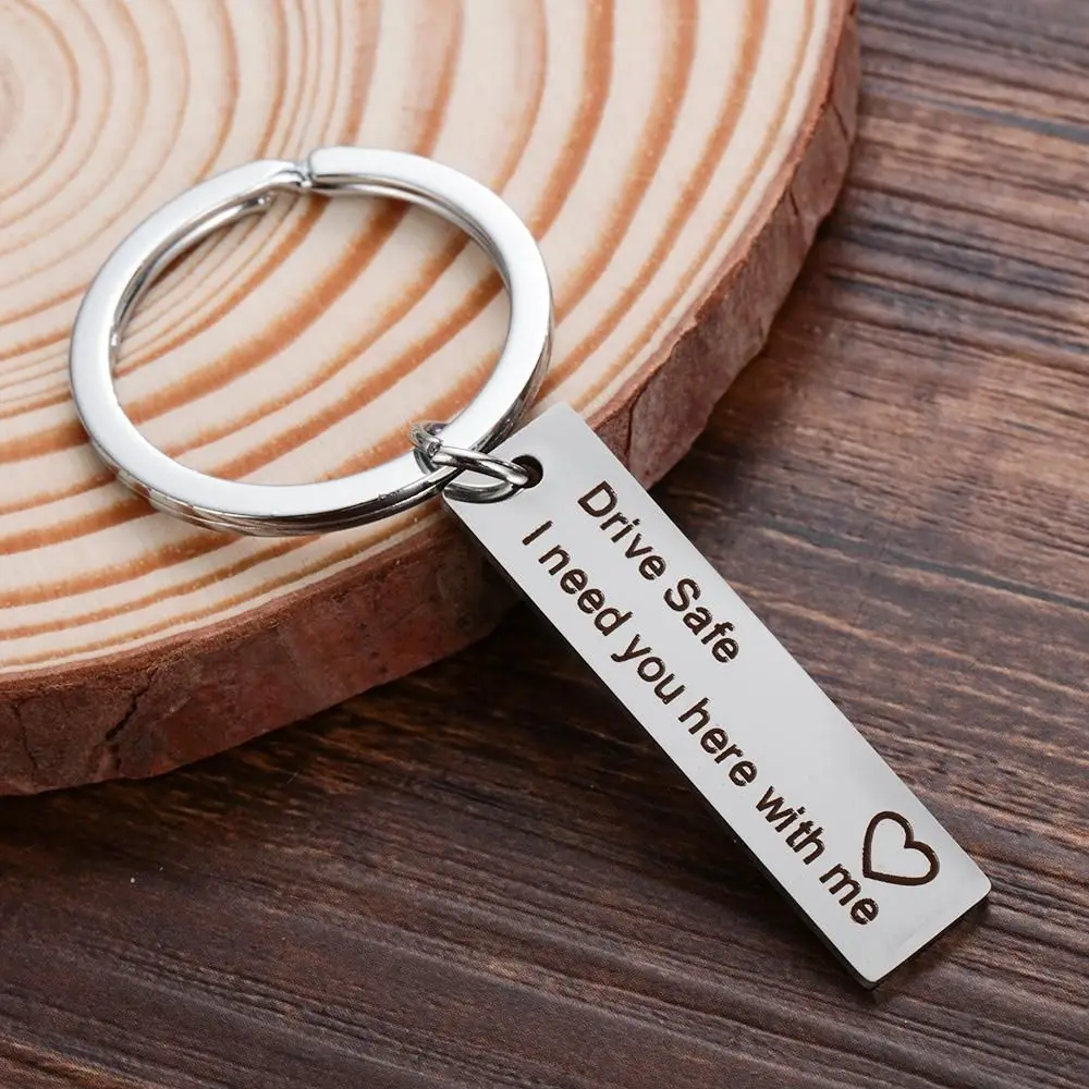 Dad Boyfriend Gifts Drive Safe Keyring I Need You Here with me for Men Keychain