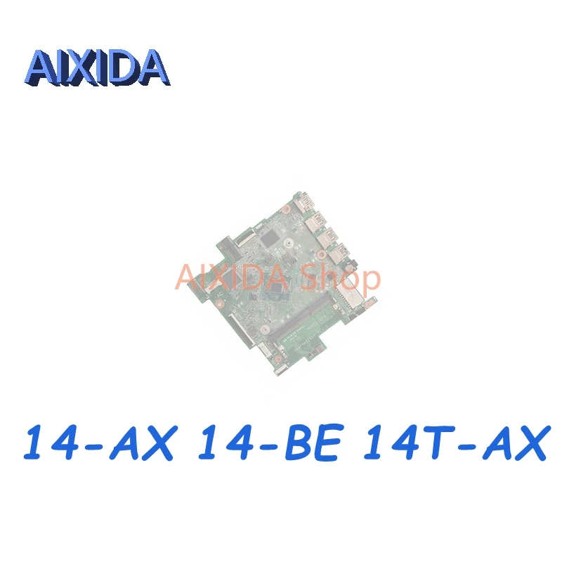 

AIXIDA DA0P9MB16D0 937763-601 937763-501 937763-001 905305-601 для ноутбука HP 14-AX 14-BE 14T-AX, материнская плата N3050/N3060 64GeMMC