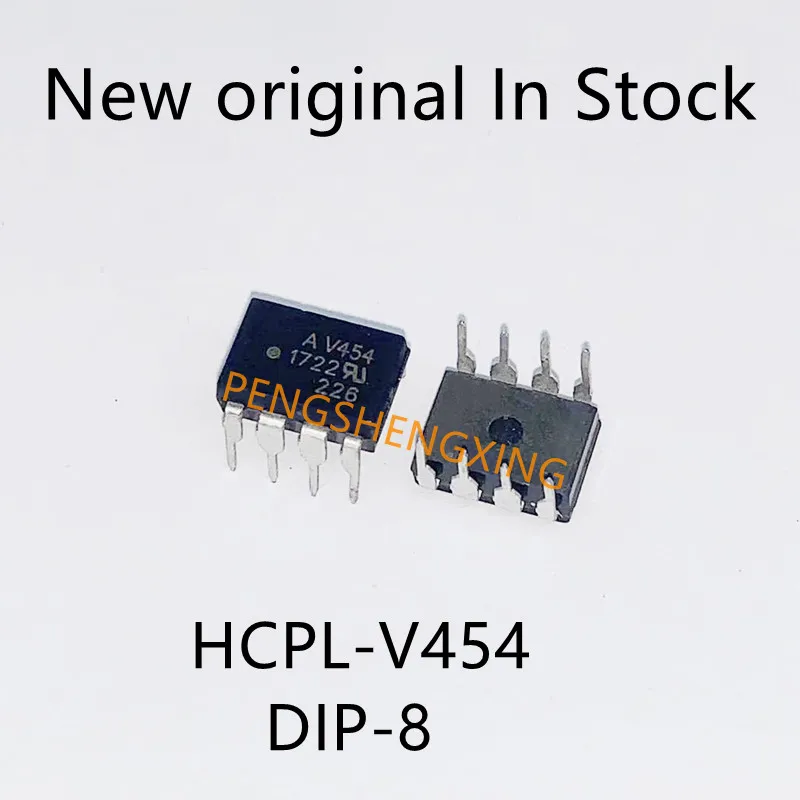 

10 шт./лот HCPL-V454 AV454 DIP-8 V454 A V454, новый оригинальный
