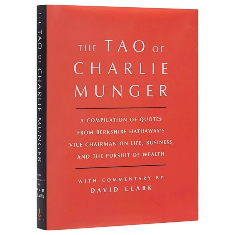 

The Tao of Charlie Munger By David Clark Financial Investment Idea In English Reading Book