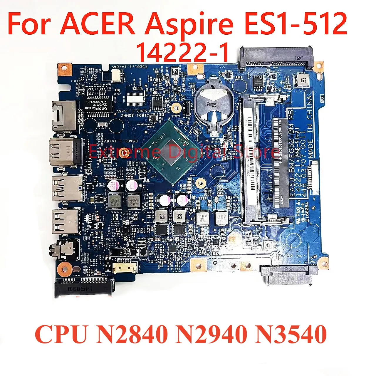 142221 For ACER Aspire ES1512 Laptop Motherboard With CPU N2840 N2940
