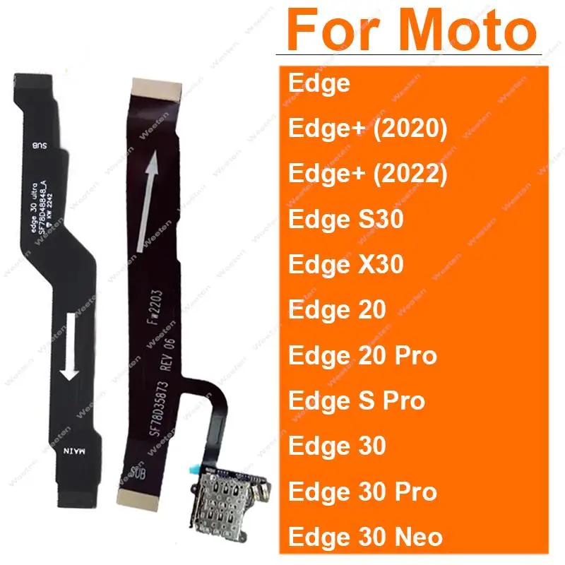 Per Motorola Moto Edge 20 30 Pro S30 X30 30Neo 30Ultra Edge + Plus 2020 Mainboard Flex Cable Schermo Lcd Scheda Madre Flex Ribbon