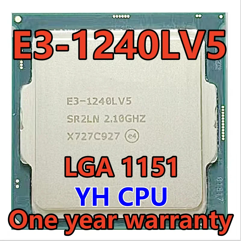 

E3-1240LV5 SR2CW / SR2LN E3 1240L V5 CPU processor 2.1GHZ 25W Quad-Core E3-1240L V5 1240LV5 LGA1151