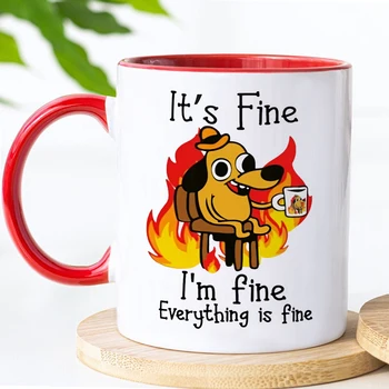It Is Fine I Am Fine Coffee Mug Ceramic Tea Milk Beer Cup Mugs Inspiration Funny Gifts for Friends 1