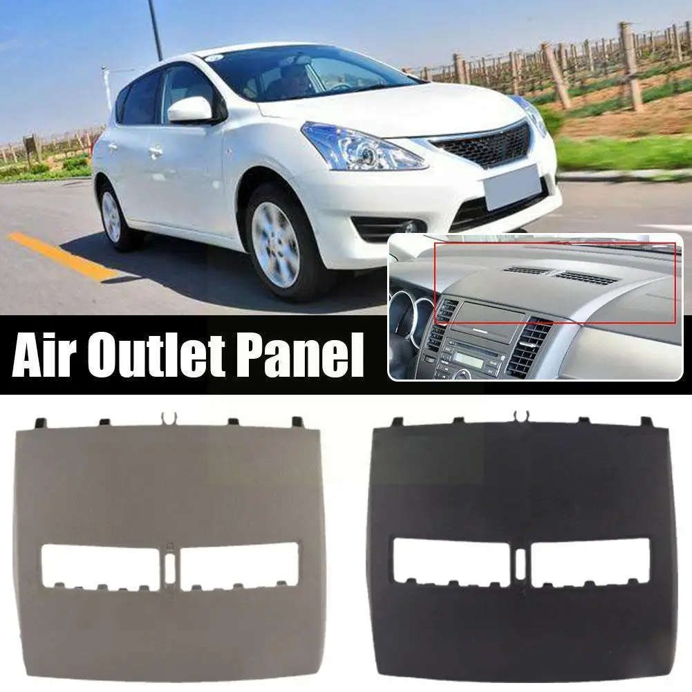 Car Finisher-Instrument Shell Dashboard Cover Front Middle Vents Air Outlet Panel Conditioner E8O3 for Nissan Tiida 2005-2011 dashboard panel cover